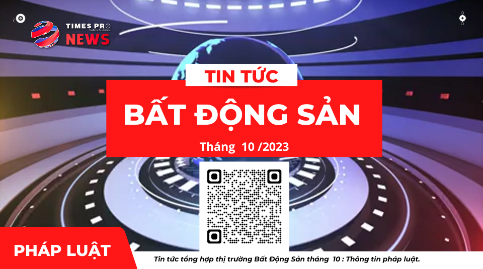 tin-tuc-tin-tuc-bat-dong-san-ve-quy-hoach-thang-10-nam-2023