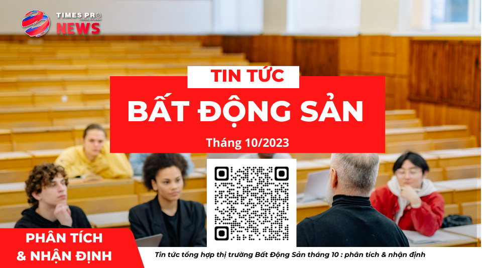 tin-tuc-bat-dong-san-ve-phan-tich-nhan-dinh-chuyen-gia-thang-10-2023