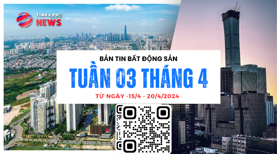 tin-tuc-bat-dong-san-tuan-3-thang-4.2024