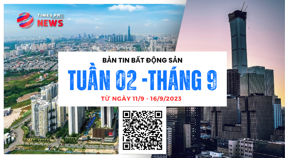 ban-tin-bat-dong-san-tuan-2-thang-9.2023